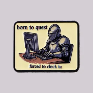 Born Quest Office Quotes Plated Zinc Alloy 3D Enamel Pin Lapel Pins Backpacks Brooches Unisex Funny Jewelry Accessories Friends
