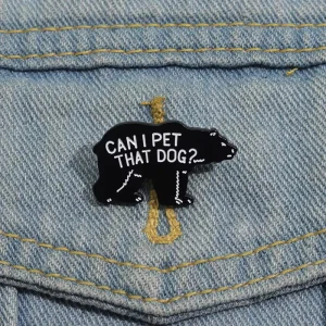 Can I Pet That Dog Enamel Pin Funny Cartoon Metal Brooch Lapel Badge Jewelry Backpack Accessories Gift