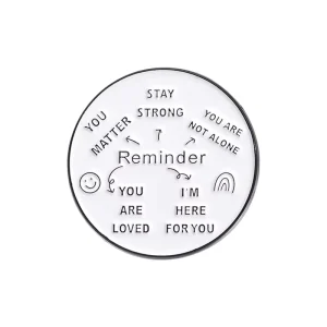 Funny Text Remind You That You Are Loved and You Are Not Alone Enamel Brooch Fashion Clothing Accessories Gift for Friends