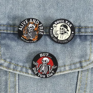 Gothic Punk Skull Enamel Pin Funny Humor Quote Brooch Lapel Badge Fashion Jewelry Gift for Friends