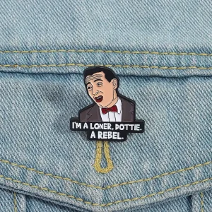 Peewee Herman Inspired Enamel Pin Funny Movie Quote Brooch Lapel Badge Backpack Jewelry Gift for Comedy Fans