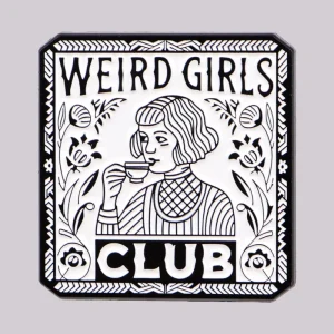 Weird Girls Enamel Pin Women Brooch Lapel Pins Badge on Backpack Clothing Accessories Fashion Jewelry Friends Gifts
