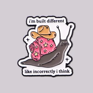 “i’m built different like incorrectly i think” Enamel Pin Snail Brooch Pines Badge Clothing Accessories Fashion Jewelry Gifts
